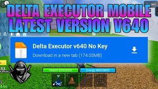 Roblox Delta Executor New Update  DELTA V640  DELTA ATUALIZADO MEDIAFIRE amp SCRIPT BLOX FRUIT [upl. by Eiramanit]