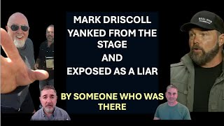 Mark Driscoll Yanked From the Stage and Exposed as a Liar [upl. by Goff779]