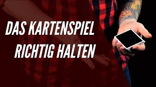 Kartentrick Tutorial 1 Lernen wie man ein Kartenspiel richtig hält [upl. by Suhcnip336]