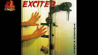 Exciter  Violence amp Force 1984 [upl. by Kelly881]