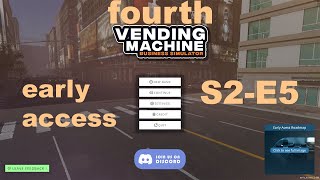 Vending Machine Business Simulator S2E5  Fourth [upl. by Fatimah560]