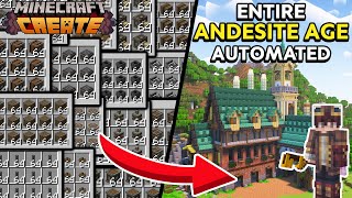 I Automated the ENTIRE ANDESITE AGE in Minecraft Create Mod [upl. by Gide]