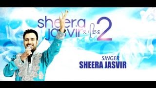 Sheera Jasvir Live 2  Full Official Music Video [upl. by Haras]