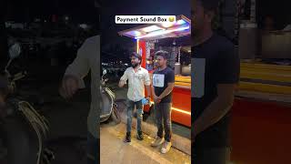 Payment sound box 🤣  oye indori [upl. by Galina]