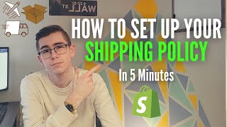 How To Setup Your Shopify Shipping Policy In Only 5 Minutes  Dropshipping 2022 [upl. by Berne]