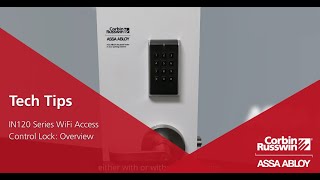 Corbin Russwin IN120 WiFi Access Control Lock Overview [upl. by Hardman79]