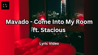 Mavado  Come Into My Room ft Stacious 2010 Lyric Video [upl. by Ferrigno]