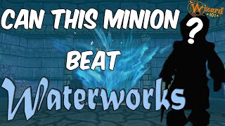 Can this minion beat Waterworks in Wizard101 [upl. by Horlacher721]