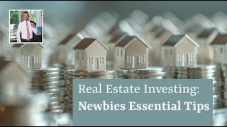 Real Estate Investing Essential Tips for Newbies [upl. by Ivz]