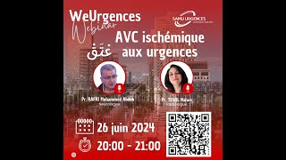 WeUrgences WebinarAVC Ischémique aux urgences [upl. by Innavoij]