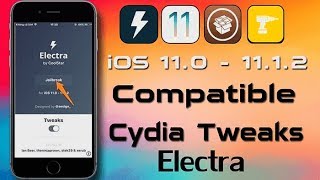 افضل 10 ادوات في السيديا جلبريك Electra يدعم الاصدار ios110  ios1112 الجزء 2 [upl. by Adine770]