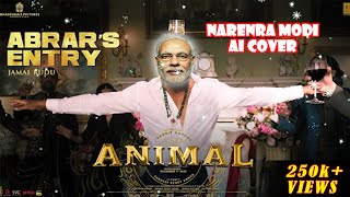 ANIMAL Bobby Deol Entry  Jamal Kudu Narendra Modi Cover [upl. by Stuppy116]