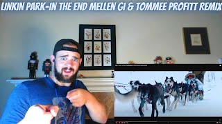 Linkin ParkIn The End Mellen Gi amp Tommee Profitt Remix l REACTION [upl. by Robby608]