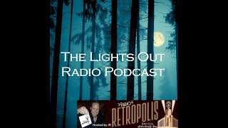 The Lights Out Radio Podcast 38 Murder in the Script Department [upl. by Aetnahc]