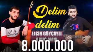 Elcin Goycayli amp Oruc Amin  Delim Delim 2021 Official Audio [upl. by Clance]