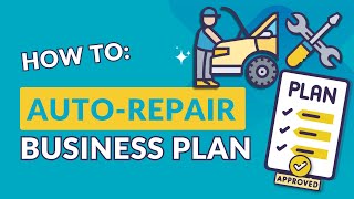 How to Write a Business Plan For Auto Repair Shop Free Template Included [upl. by Ellatnahc343]