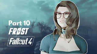 Taking On A High Level Enemy  Fallout 4 Frost Part 10 [upl. by Innus]