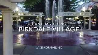 Birkdale Village  Huntersville NC [upl. by Ranita]