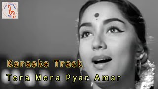 TERA MERA PYAR AMARKaraoke Track With Hindi Liyricसरगम कराओके ग्रुप केशोद 9924231513 [upl. by Dreyer600]