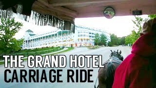 The Grand Hotel Carriage Ride  Mackinac Island [upl. by Leciram]