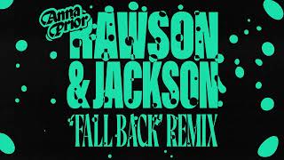 Anna Prior  Fall Back Rawson and Jackson remix Official Visualiser [upl. by Nauht]