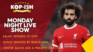 SALAH TO STAY  BARCELONA WANT NUNEZ  CENTRE BACKS SUMMER PRIORITY  MONDAY NIGHT LIVE SHOW [upl. by Whitelaw]