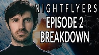 Nightflyers Episode 2 quotTorches and Pitchforksquot Breakdown [upl. by Katie]