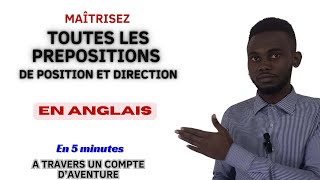 Maîtrisez les Prépositions de Position et Direction en Anglais [upl. by Elatsyrc]