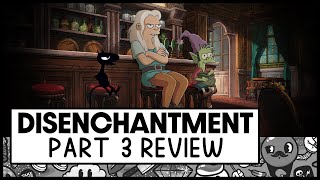 Disenchantment Season 3 Review Part 3 [upl. by Alym135]