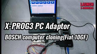 LAUNCH X431 XPROG3 PC Adaptor  BOSCH computer cloning （Fiat 10GF [upl. by Naeruat401]