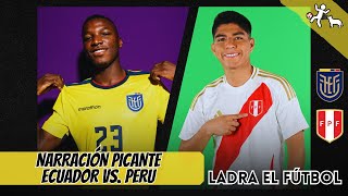 ECUADOR vs PERU 🟡 EN VIVO [upl. by Sheepshanks]