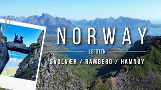 2024 再訪挪威 1 羅弗敦群島Lofoten  Svolvær惡魔之門 Djevelporten  Ramberg 漫步絕美白沙灣  Hamnøy 經典漁屋與峽灣拍照點和超好吃魚堡 [upl. by Nyrhtac]