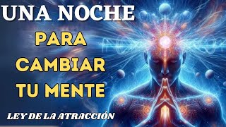 ✨REPROGRAMA TU SUBCONSCIENTE Y ATRAE ABUNDANCIA MIENTRAS DUERMES  Cambia tu vida Ley de Atracción✨ [upl. by Loftus674]