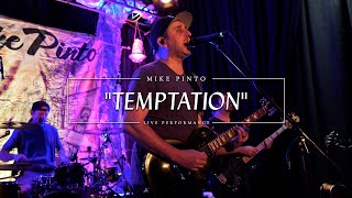 Mike Pinto x Temptation Live Performance [upl. by Zane]