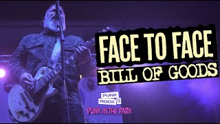 FACE TO FACE  BILL OF GOODS  PUNK IN THE PARK 2022 FULL SONG  4K [upl. by Junina]