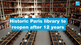 Historic Paris library to reopen after 12 years of renovation • FRANCE 24 English [upl. by Georgi570]