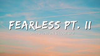 Lost Sky  Fearless Lyrics ft Chris Linton [upl. by Aneeg586]