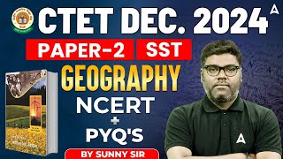 CTET Dec 2024  CTET Paper 2  SST   Geography  NCERT  PYQs  by Sunny Sir [upl. by Walston]