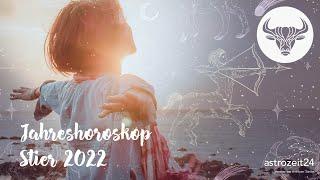 Jahreshoroskop 2022 Stier [upl. by Erdne]