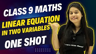 Linear Equation In Two Variables  One Shot  Class 9 Maths [upl. by Ikuy328]