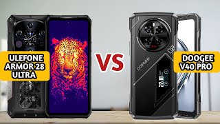 Ulefone Armor 28 Ultra vs Doogee V40 Pro [upl. by Tessie]