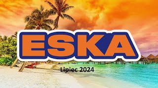 ESKA MUSIC GORĄCA 20 Lipiec 2024 [upl. by Redliw]