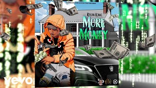 Rygin King  More Money Official Audio [upl. by Belford]