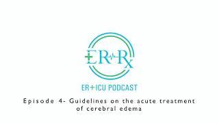 Episode 4 Guidelines on the acute treatment of cerebral edema [upl. by Johm]