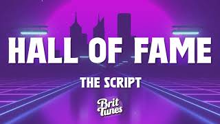 The Script  Hall Of Fame Lyrics [upl. by Notlrac]