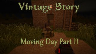 Vintage Story Kingdom S1E11 Moving Day Part II [upl. by Nomae410]