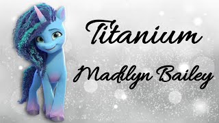 Titanium  Madilyn Bailey PMV [upl. by Harrie]