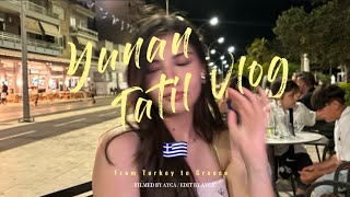 Yunanistan Tatil Vlog [upl. by Russ]