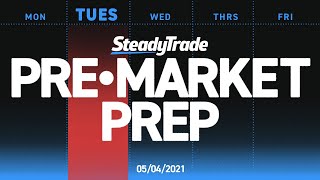 Pre Market Prep Stock Market 050421 [upl. by Donahoe304]