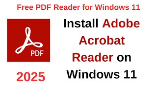 How to Install Adobe Acrobat Reader on Windows 11  Free PDF Reader for Windows 11 [upl. by Sirak]